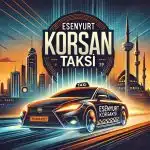 Esenyurt korsan taksi nasıl çağırılır ?